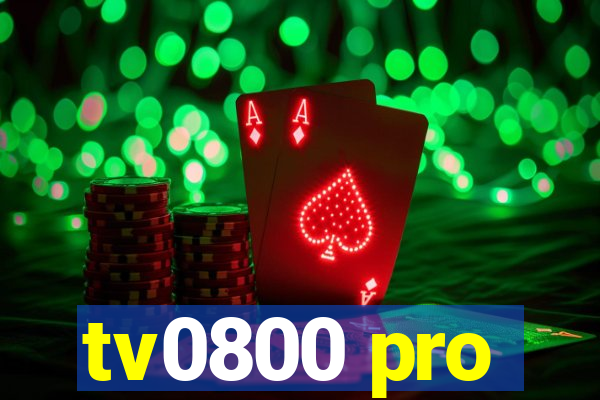 tv0800 pro